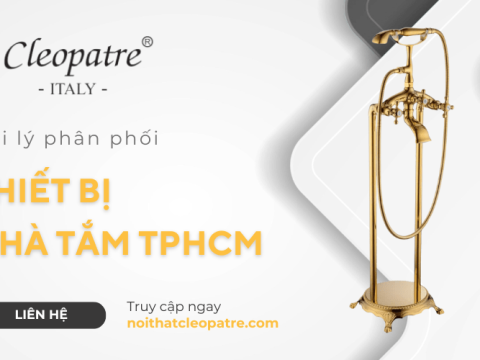 Giới thiệu Cleopatre - Đại lý phân phối thiết bị nhà tắm TPHCM uy tín
